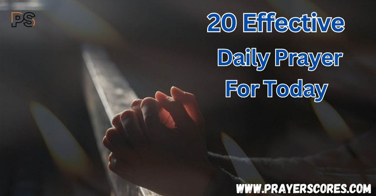 20 Effective Daily Prayer for Today