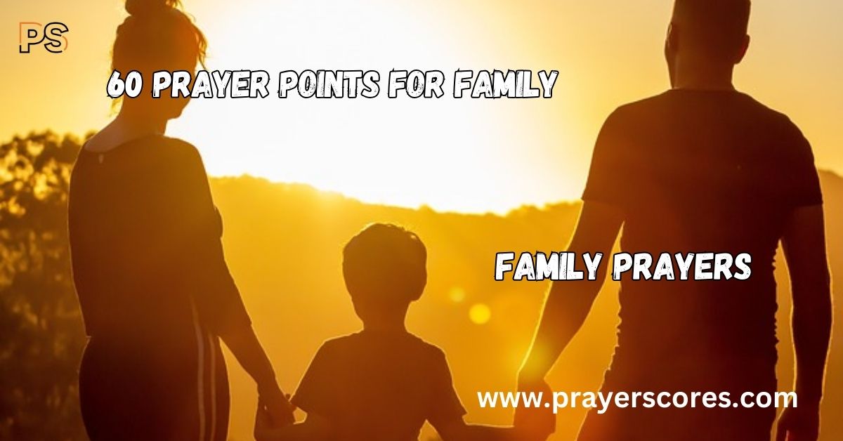 60 Prayer Points for Family