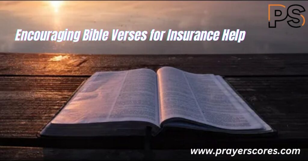 Encouraging Bible Verses for Insurance Help