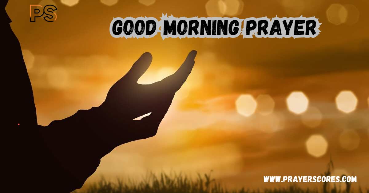 Good Morning Prayer Message