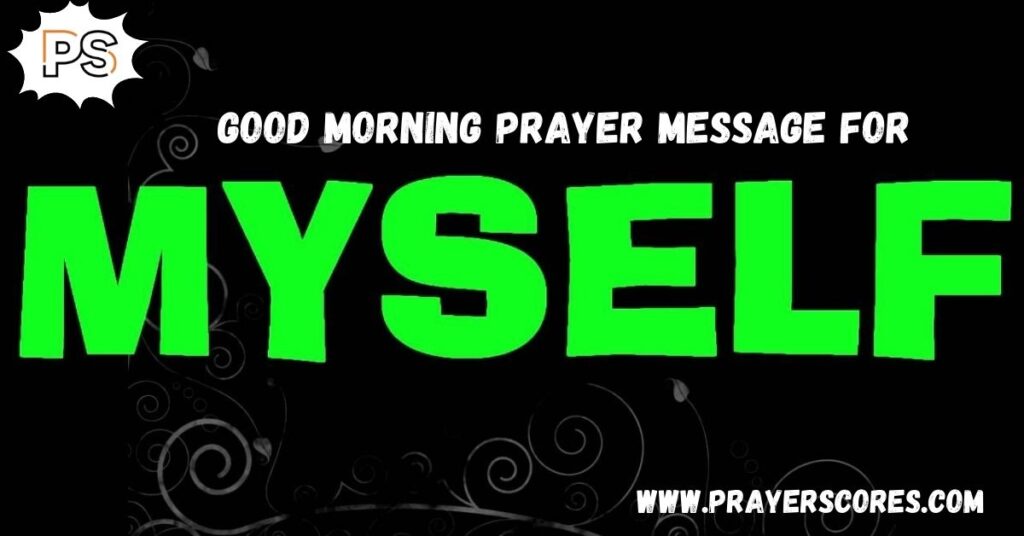 Good Morning Prayer Message for Myself