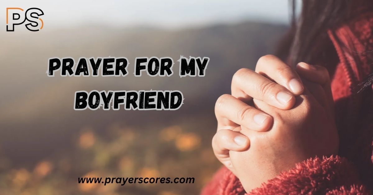 Prayer for My Boyfriend