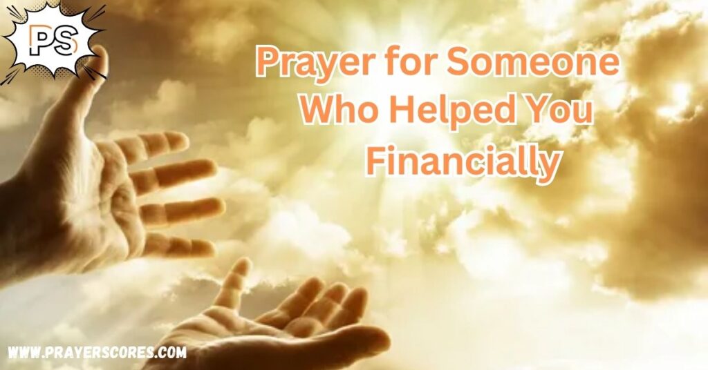 Prayer for Someone Who Helped You Financially