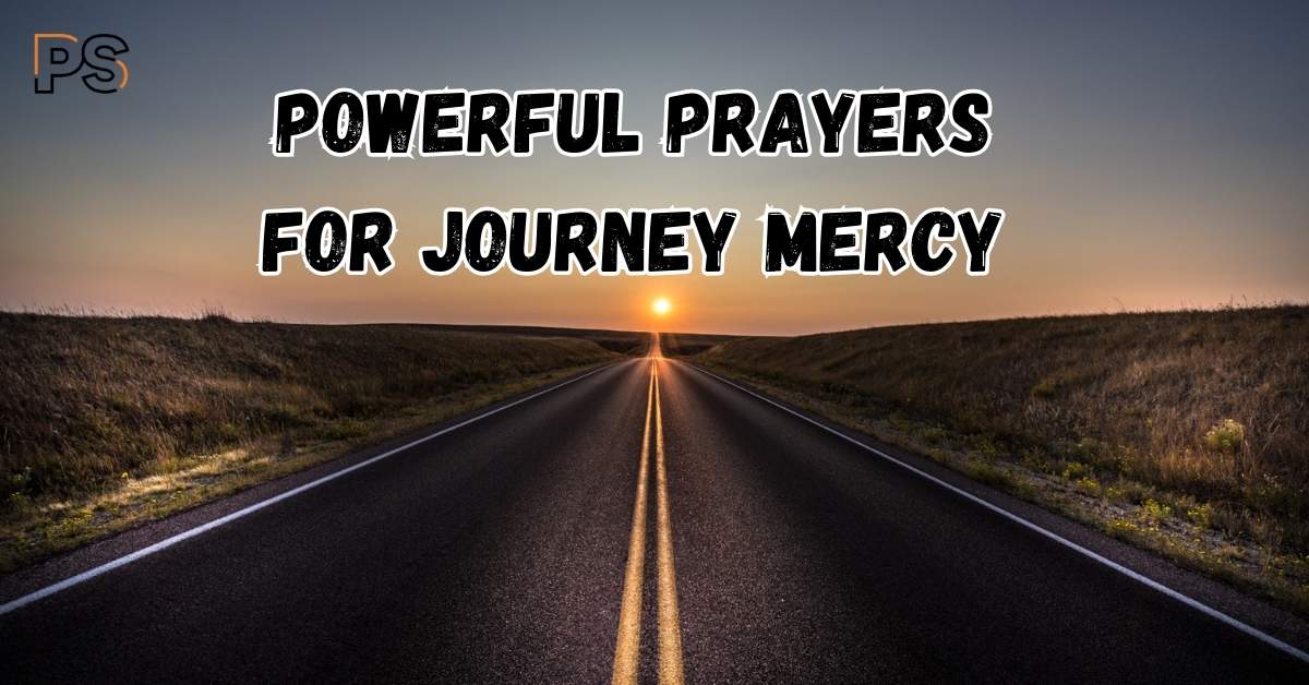 Prayers for Journey Mercy