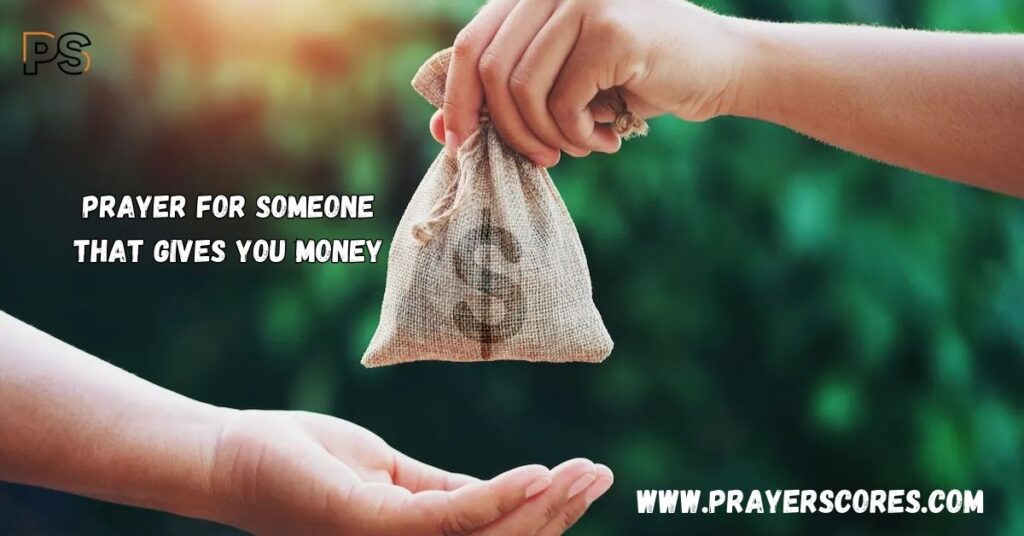 Prayer for Someone That Gives You Money