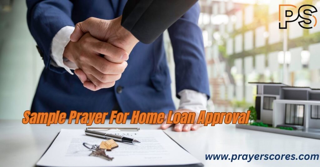 Sample Prayer For Home Loan Approval
