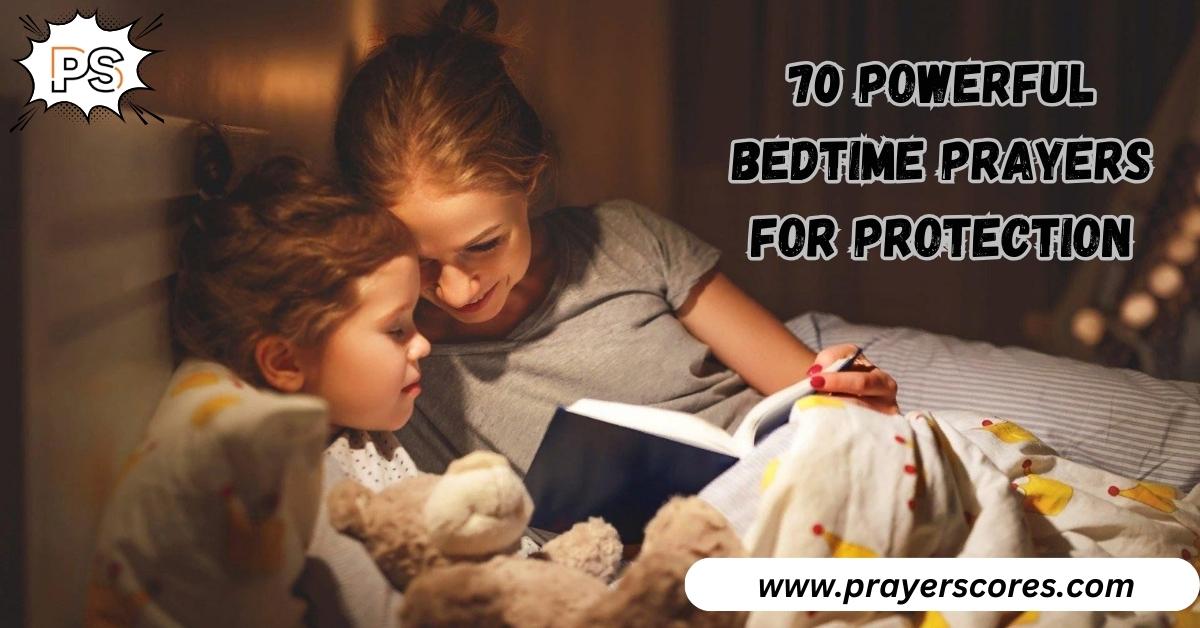 Bedtime Prayers for Protection